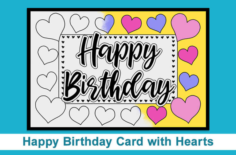 DIY Happy Birthday Card with Hearts - Perfect for Coloring!