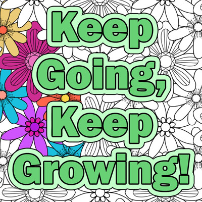 Keep Going Keep Growing