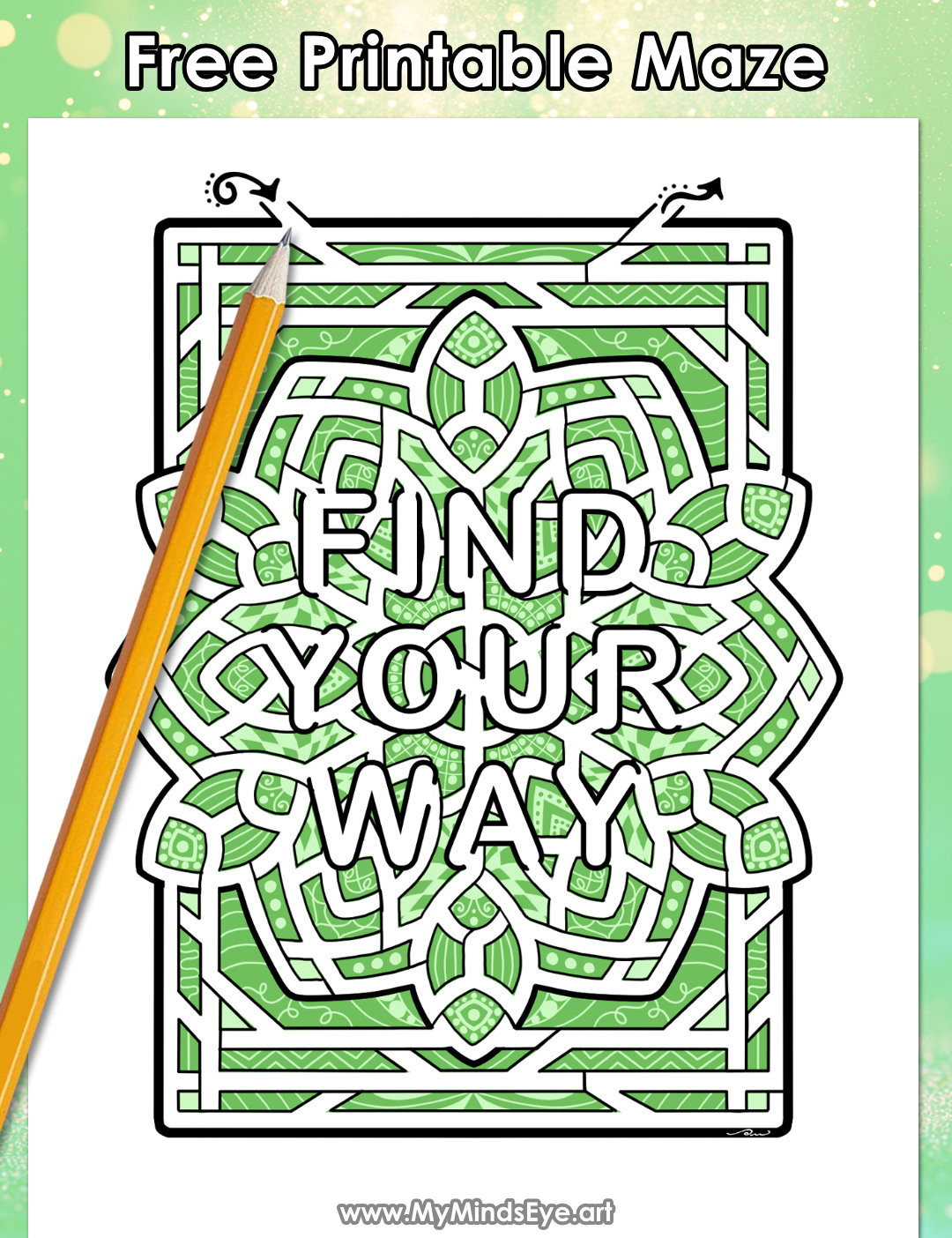 Image of a maze with the words Find Your Way in the maze's pathway.